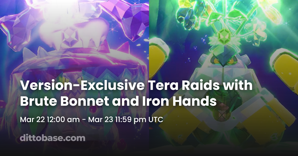 VersionExclusive Tera Raids with Brute and Iron Hands Dittobase